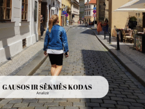 Tavo gausos ir sėkmės kodas