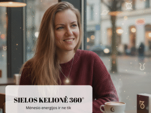 SIELOS KELIONĖ 360°